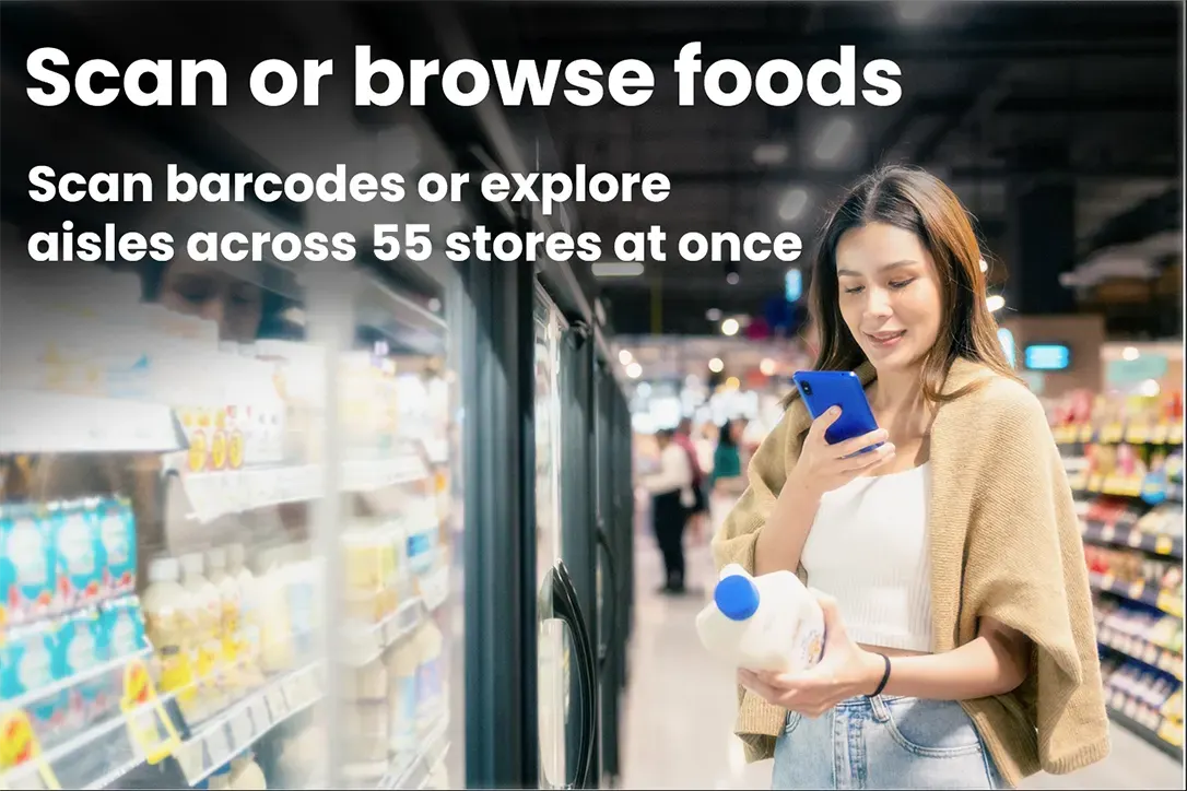 Scan or browse foods — scan barcodes or explore grocery aisles across up to 55 US retailers at once.